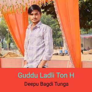 Guddu Ladli Ton H