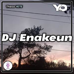 DJ Enakeun Viral