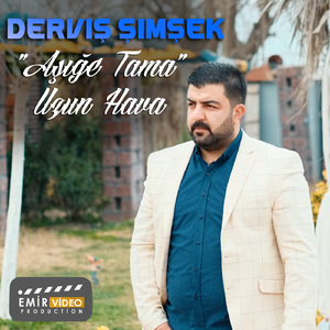 Aşığe Tama (Uzun Hava)