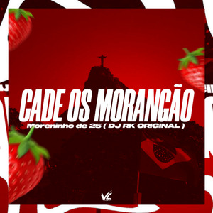 Cade os Morangão