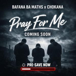 PRAY FOR ME (feat. ChohKana)