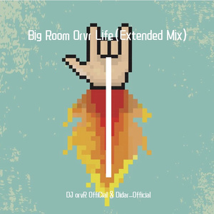 Big Room Orvr Life(Extended Mix)