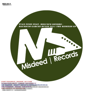 Mauricio Garces Rules 2011 (Ian Osborn, Jeremy Reyes & Nicolas Francoual Remix)