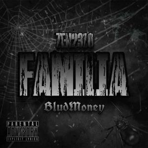 FAMILIA (feat. BludMoney)