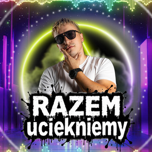 Razem uciekniemy