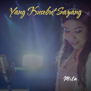Yang Kusebut Sayang