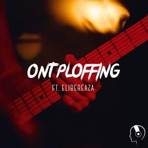 Ontploffing (feat. Elibereaza)