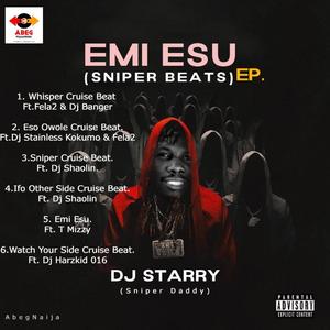Ese Owole Cruise Beat (feat. Dj Starry, Dj Stainless Kokumo & Fela 2)