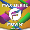 Max Zierke - Movin' (Audio Shiner Remix)