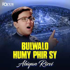 Bulwalo Humy Phir Sy