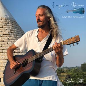 Forgotten Dream (shine your inner light)