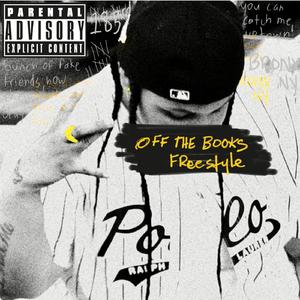 Off the Books Freestyle