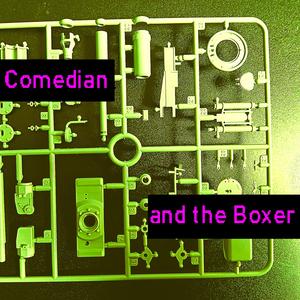 The Comedian and the Boxer