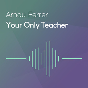 Your Only Teacher