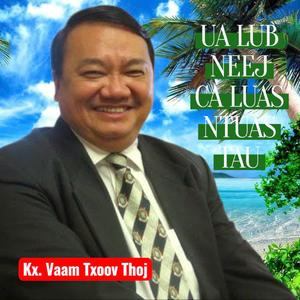 Thaum luag ntuas yus mas yus nyuaj siab (Kx. Vaam Txoov Thoj)