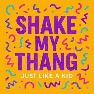Shake My Thang