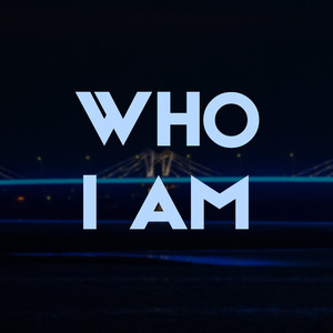 Who I Am