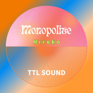 Monopolize (Instrumental)