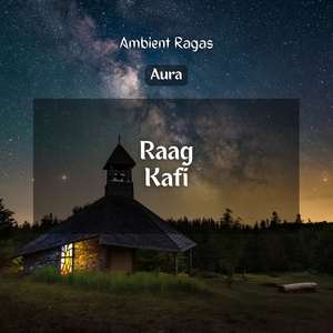 Aura (Raag Kafi)