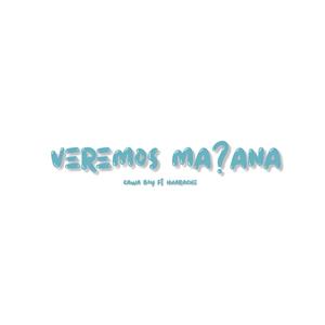 Veremos Mañana (feat. Huarache)
