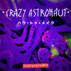 Crazy Astronaut - Funky **** 2014