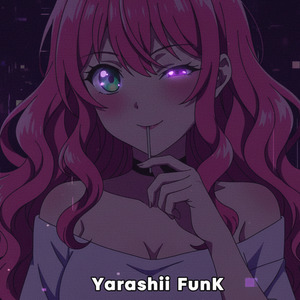 Yarashii FunK