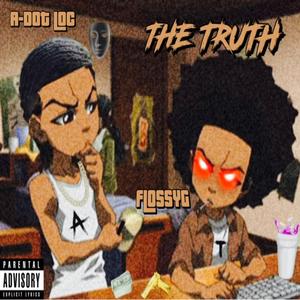 The Truth (feat. A-Dot)