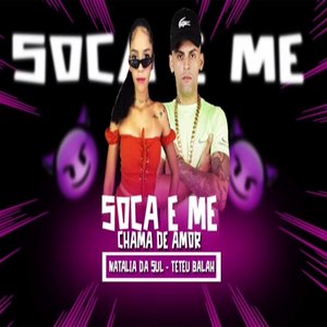 Soca e Me Chama de Amor (Brega Funk)