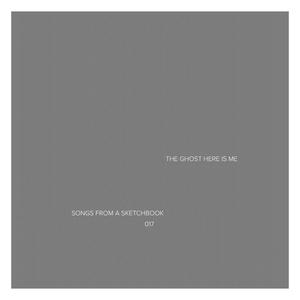 The Ghost Here is Me/那鬼魂就是我