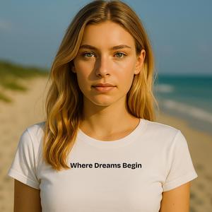 Where Dreams Begin
