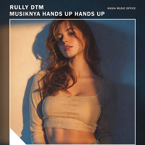 Musiknya Hands Up Hands Up