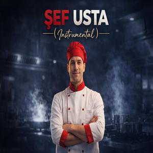 Şef Usta (Instrumental)