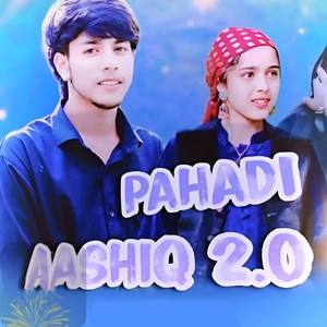 Pahadi Aashiq 2.O