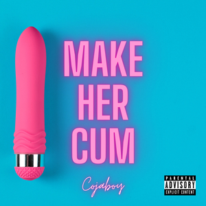 Make Her Cum