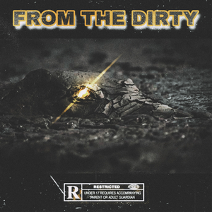 FROM THE DIRTY