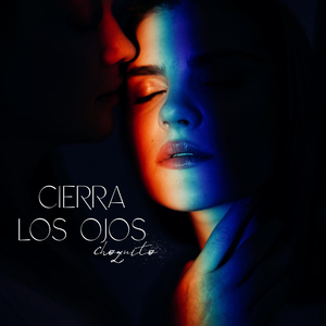 Cierra los ojos