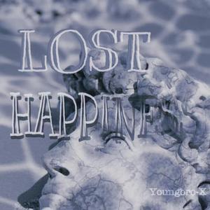 Lost Happiness