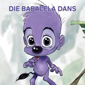 DIE BABALELA DANS