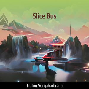 Slice Bus