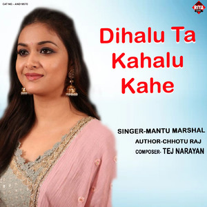 Dihalu Ta Kahalu Kahe