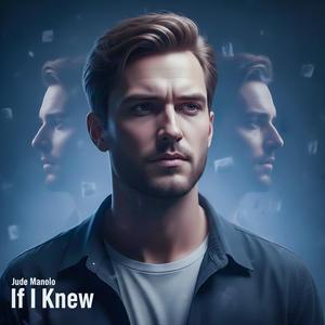 If I Knew