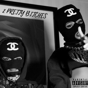 2 Pretty *****es