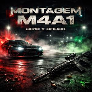 MONTAGEM M4A1 (feat. Chuck)