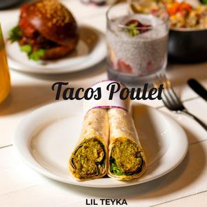 Tacos Poulet