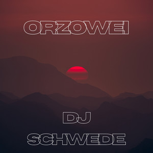 Orzowei (Radio Version)