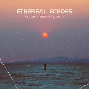 Ethereal Echoes