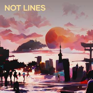 Not Lines
