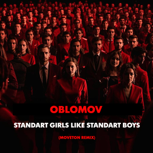 Standart Girls Like Standart Boys (Moveton Remix)