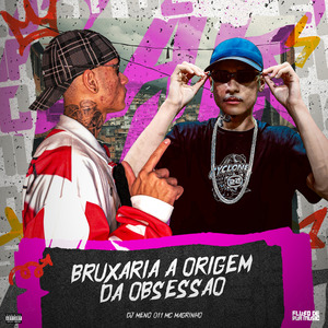 Bruxaria a Origem da Obsessão