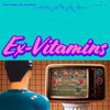 Ex-Vitamins - Hello Let's Go